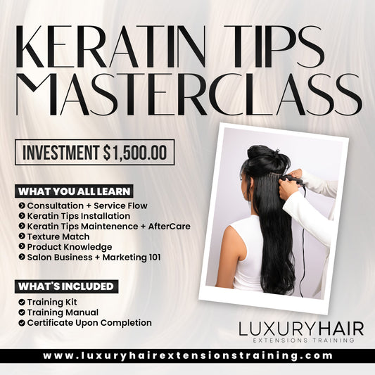 Keratin Tips Masterclass